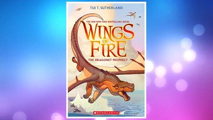 Download PDF Wings of Fire Book One: The Dragonet Prophecy FREE
