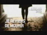 Je reviens de mourir - bande annonce