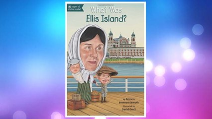Download PDF What Was Ellis Island? FREE