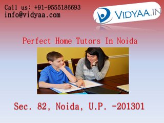 Searching for best home tuitions in Noida