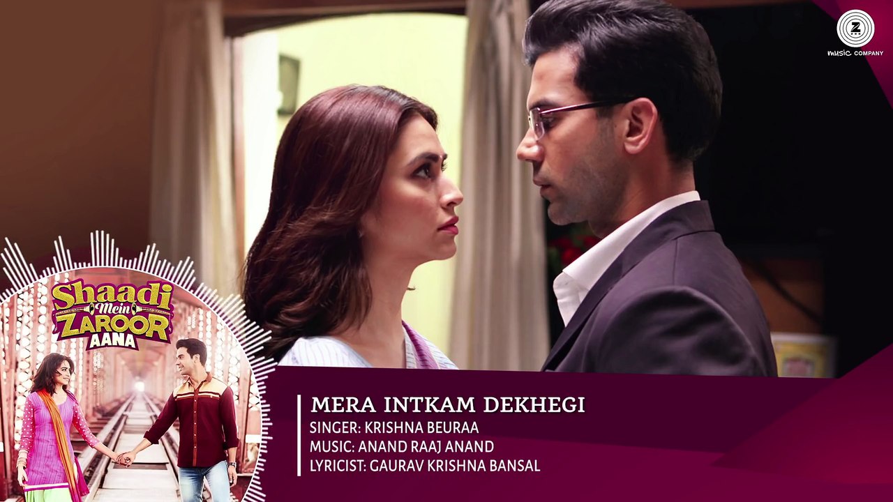 Mera Intkam Dekhegi - Full Audio  Shaadi Mein Zaroor Aana  Rajkummar R, Kriti K  Krishna Beura