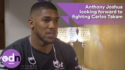 Anthony Joshua looking forward to fight with Carlos Takam