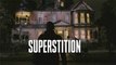 Superstition (Season 1 Episode 3) 
