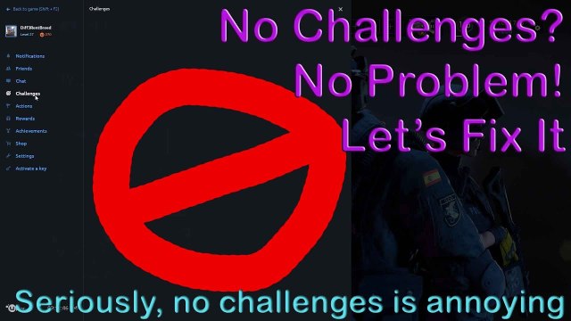 Trouble Opening Challenges? - Fix It - Rainbow Six Siege Challenges