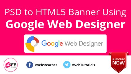 PSD to HTML5 Banner Using Google Web Designer