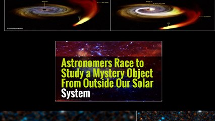 Astronomers Race to Study a Mystery Object From Outside Our Solar System