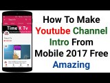 How To Make Youtube Channel Intro From Mobile Hindi-Urdu - Time X Tv