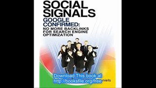 Social Signals Google Confirmed No More Backlinks For Search Engine Optimization