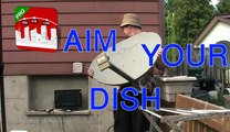 HOW TO AIM YOUR SATELLITE DISH