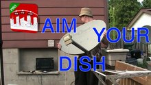 HOW TO AIM YOUR SATELLITE DISH