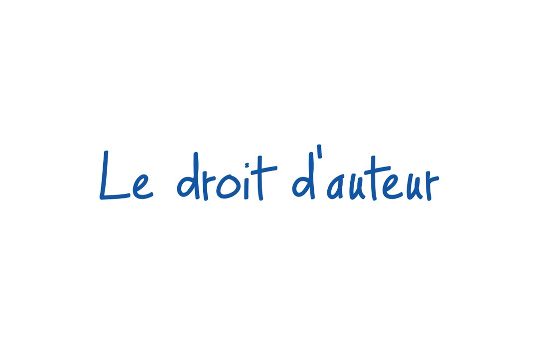 Le droit d'auteur