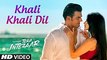 Khali Khali Dil | HD Video Song | Tera Intezaar | Sunny Leone | Arbaaz Khan