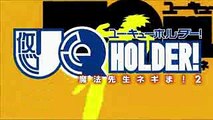 UQ Holder  Mahou Sensei Negima  2 Opening   (Eternal Holder)