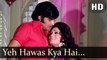 Yeh Hawas Kya Hai (HD) - Hawas Song - Bindu - Anil Dhawan - Bollyewood classics