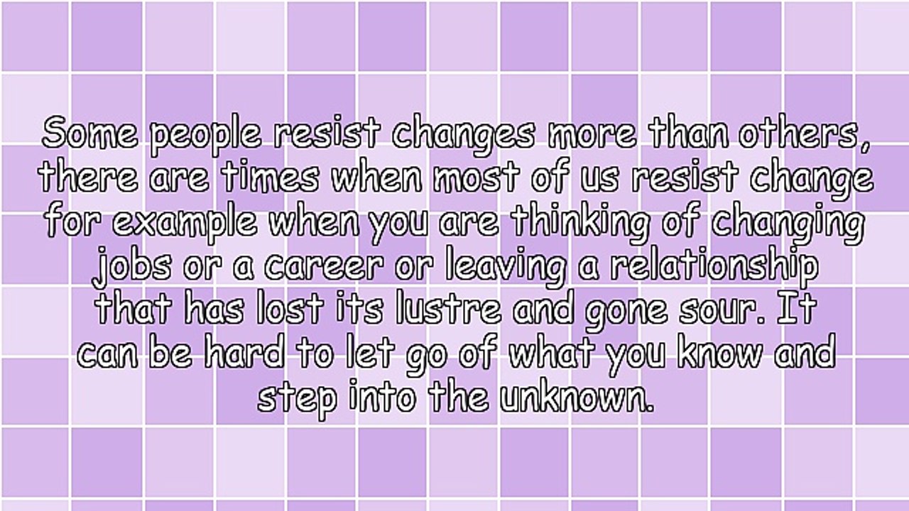 Do You Welcome Changes in Your Life Like Changing Careers?
