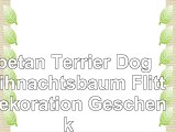 Tibetan Terrier Dog Weihnachtsbaum Flitterdekoration Geschenk