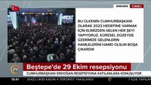 Beştepe'de 29 Ekim resepsiyonu