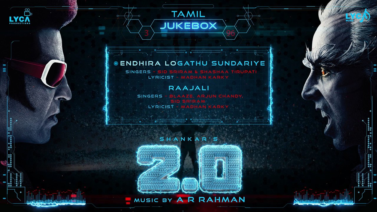 ENDHIRAN 2.0 - Official Jukebox (Tamil) ¦ Rajinikanth, Akshay Kumar ¦ Shankar ¦ A.R. Rahman