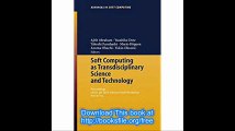 Soft Computing as Transdisciplinary Science and Technology Proceedings of the fourth IEEE International Workshop WSTSTÂ´