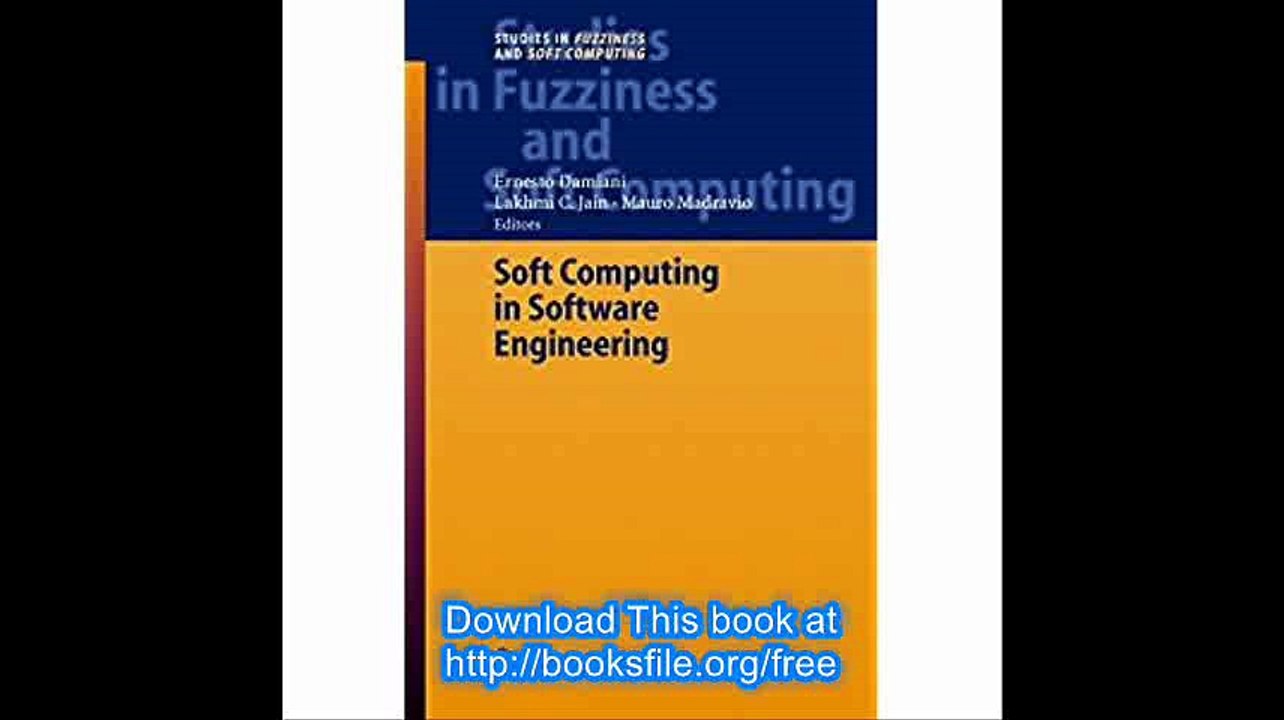 Soft Computing in Software Engineering (Studies in Fuzziness and Soft Computing)