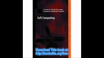 Soft Computing New Trends and Applications (Advanced Textbooks in Control and Signal Processing)