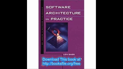 Software Architecture in Practice