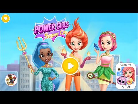 Best android games | Power Girls Super City – Superhero House & Monster Rescue | Fun Kids Games
