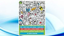 Download PDF How to Draw Kawaii Cute Animals + Characters 3: Easy to Draw Anime and Manga Drawing for Kids: Cartooning for Kids + Learning How to Draw Super Cute ... Characters, Doodles, & Things (Volume 15) FREE