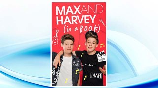 Download PDF Max and Harvey: In a Book FREE