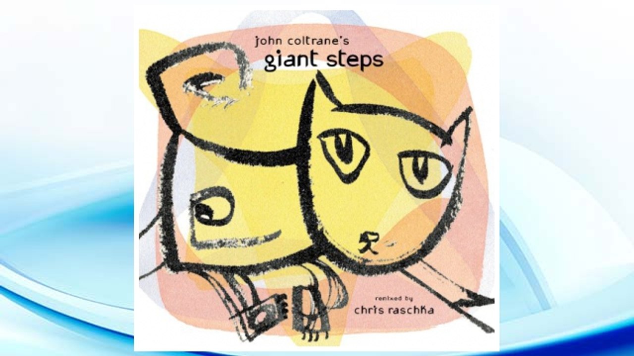 Download PDF John Coltrane's Giant Steps (Richard Jackson Books (Atheneum Hardcover)) FREE