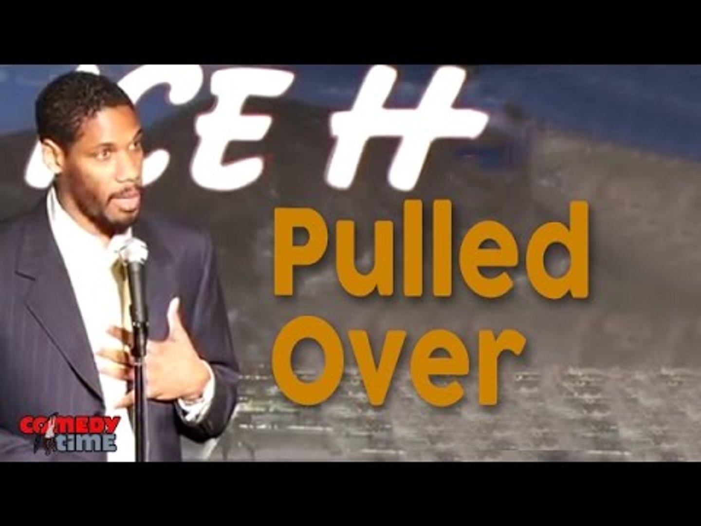 Pulled Over (Stand Up Comedy)