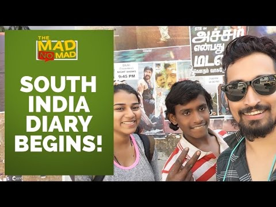 001 SOUTH INDIA TRAVEL DIARY BEGINS | The MAD NoMAD EP#18 | WIDE LENS