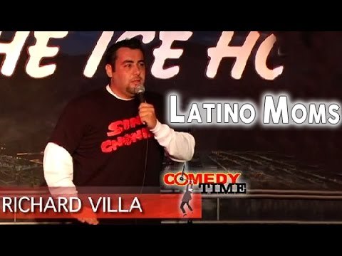 Comedy Time - Richard Villa: Latino Moms