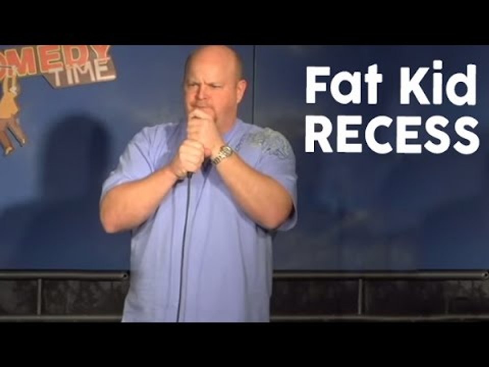 Fat Kid Recess - Comedy Time - video Dailymotion