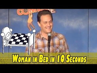 Get a Woman in Bed in 10 Seconds! - Comedy Time