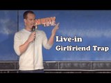 Live-in Girlfriend Trap (Stand Up Comedy)