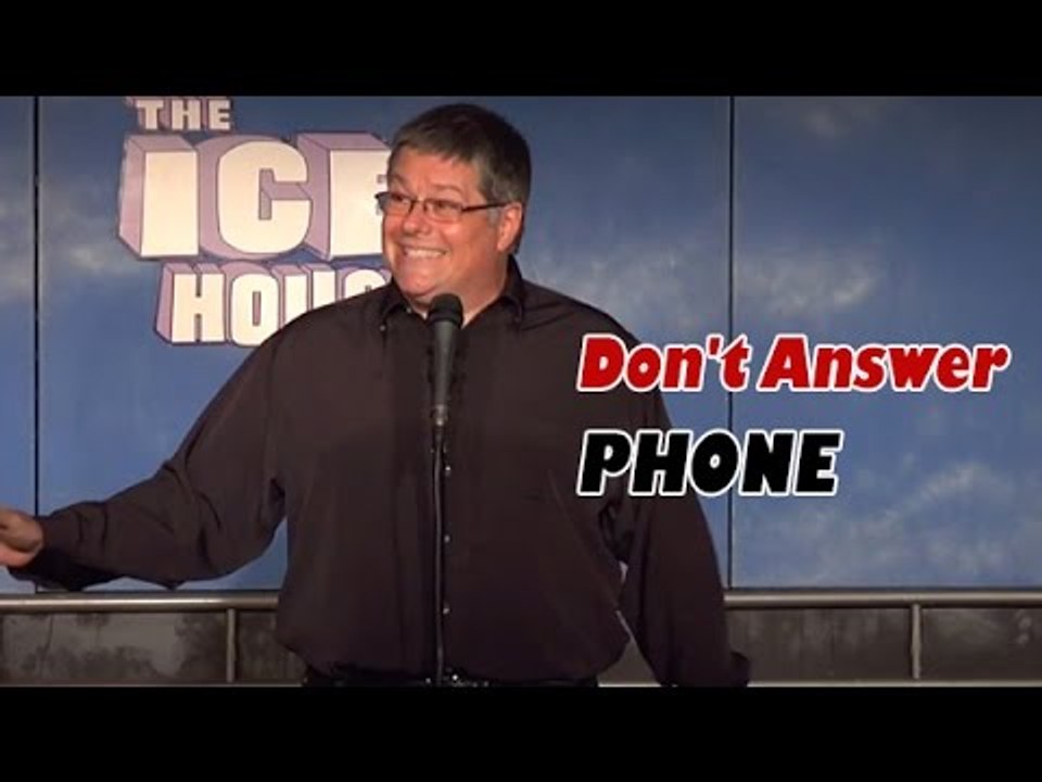 Don't Answer Phone! - Comedy Time