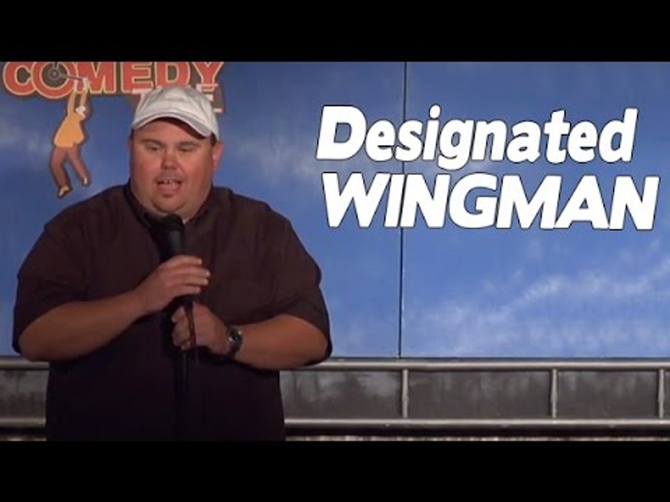 Designated Wingman - Comedy Time
