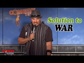 Solution to War - Comedy Time