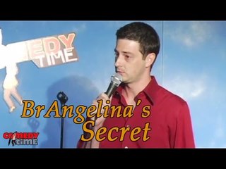 BrAngelina's Secret (Stand Up Comedy)