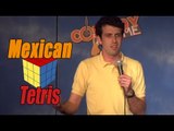 Mexican Tetris - Comedy Time