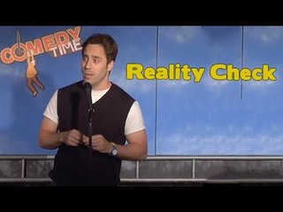 Reality Check (Stand Up Comedy)