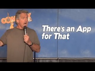 App for That (Stand Up Comedy)
