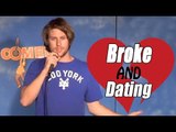 Broke and Dating