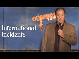 International Incidents (Stand Up Comedy)