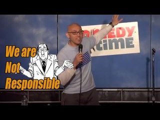 We Are Not Responsible