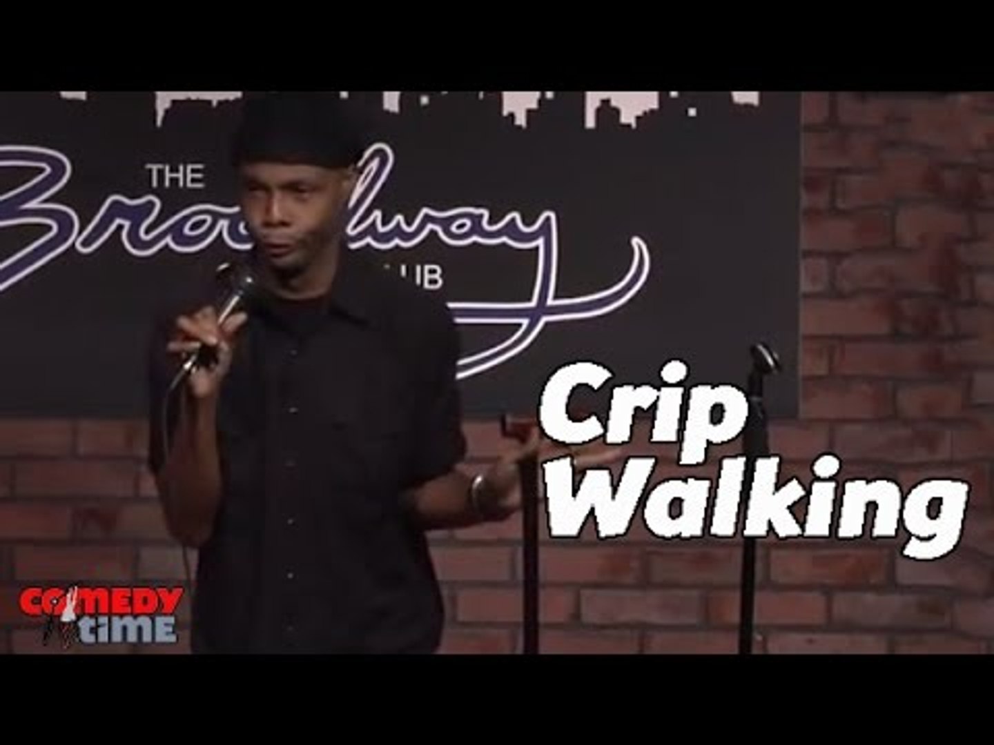 Crip Walking (Stand Up Comedy)