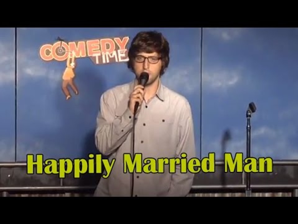 Happily Married Man (Stand Up Comedy)