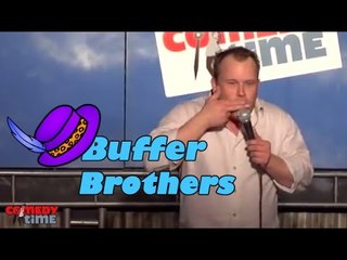 The Amazing Buffer Brothers (Stand Up Comedy)