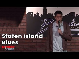 Staten Island Blues (Stand Up Comedy)